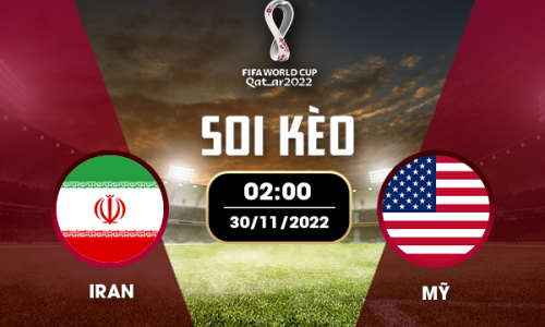 Soi kèo Iran vs Mỹ (2h, 30/11): Nhận định World Cup 2022