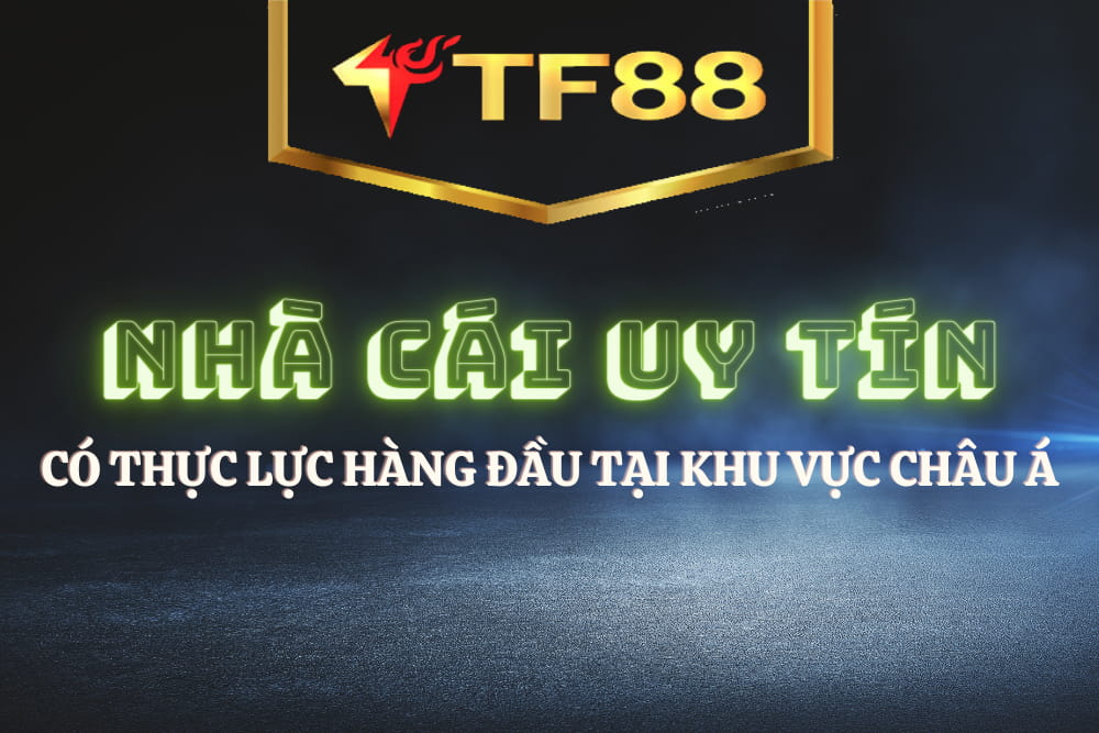 Lịch sử nhà cái TF88