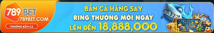 Khuyến mãi bắn cá 789Bet